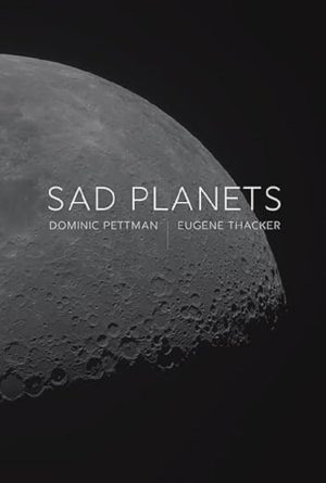 SAD PLANETS