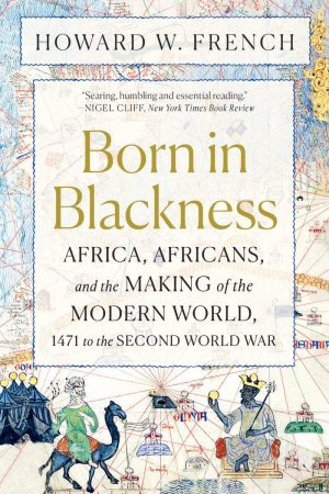 BORN IN BLACKNESS