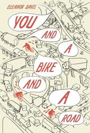 YOU AND A BIKE AND A ROAD