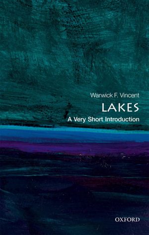 LAKES - A VERY SHORT INTRODUCTION