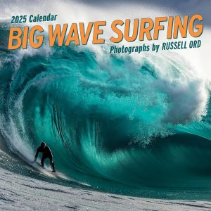 2025: BIG WAVE SURFING