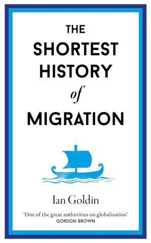 THE SHORTEST HISTORY OF MIGRATION