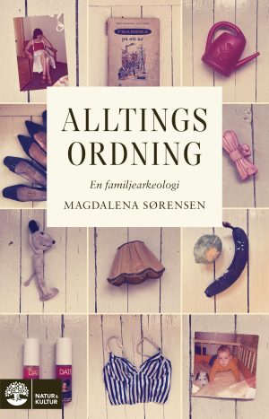 ALLTINGS ORDNING-EN FAMILJEARKEOLOGI