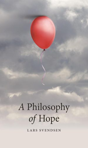 A PHILOSOPHY OF HOPE