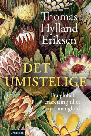 DET UMISTELIGE