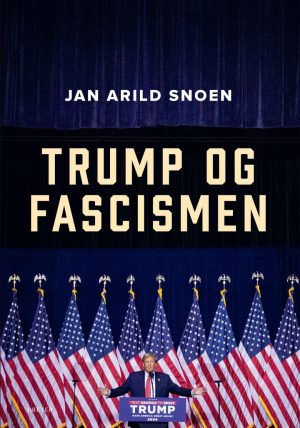 TRUMP OG FASCISMEN