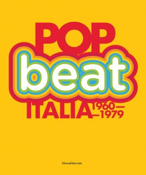 Pop Beat: Italia 1960-1979