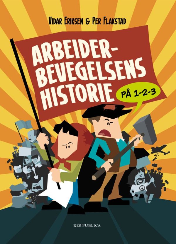 Arbeiderbevegelsens historie på 1-2-3