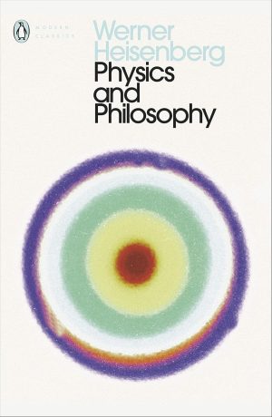 Physics and Philosophy