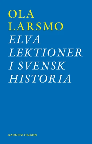 Elva lektioner i svensk historia